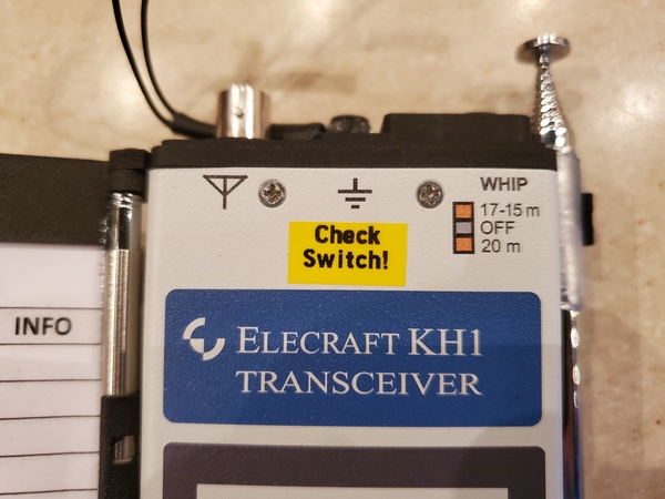 Label added to the front of my KH1 to remind me to check the antenna switch